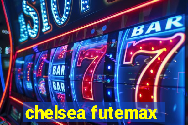 chelsea futemax